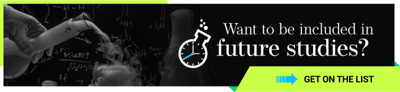 Want to be included in future studies?